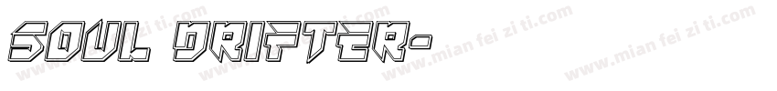 Soul Drifter字体转换
